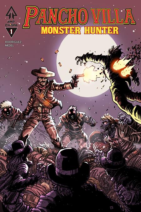 PANCHO VILLA MONSTER HUNTER #1 (OF 3) CVR B GUILLERMO VILLARREAL VAR