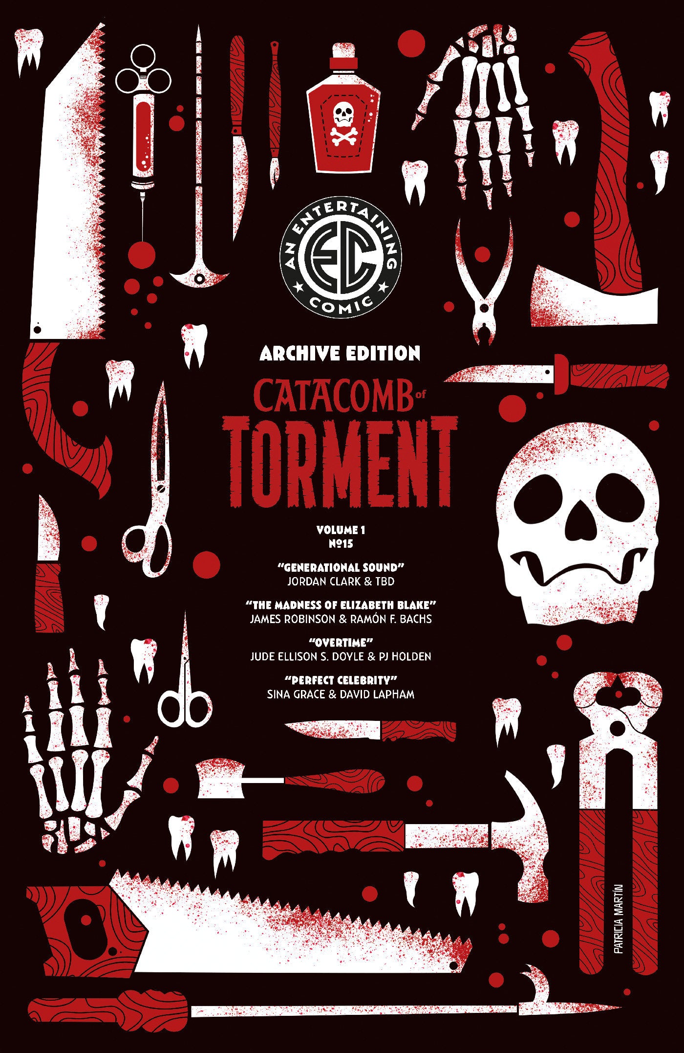 EC CATACOMB OF TORMENT #15 CVR E INC 1:50 PATRICIA MARTIN ARCHIVE EDITION VAR