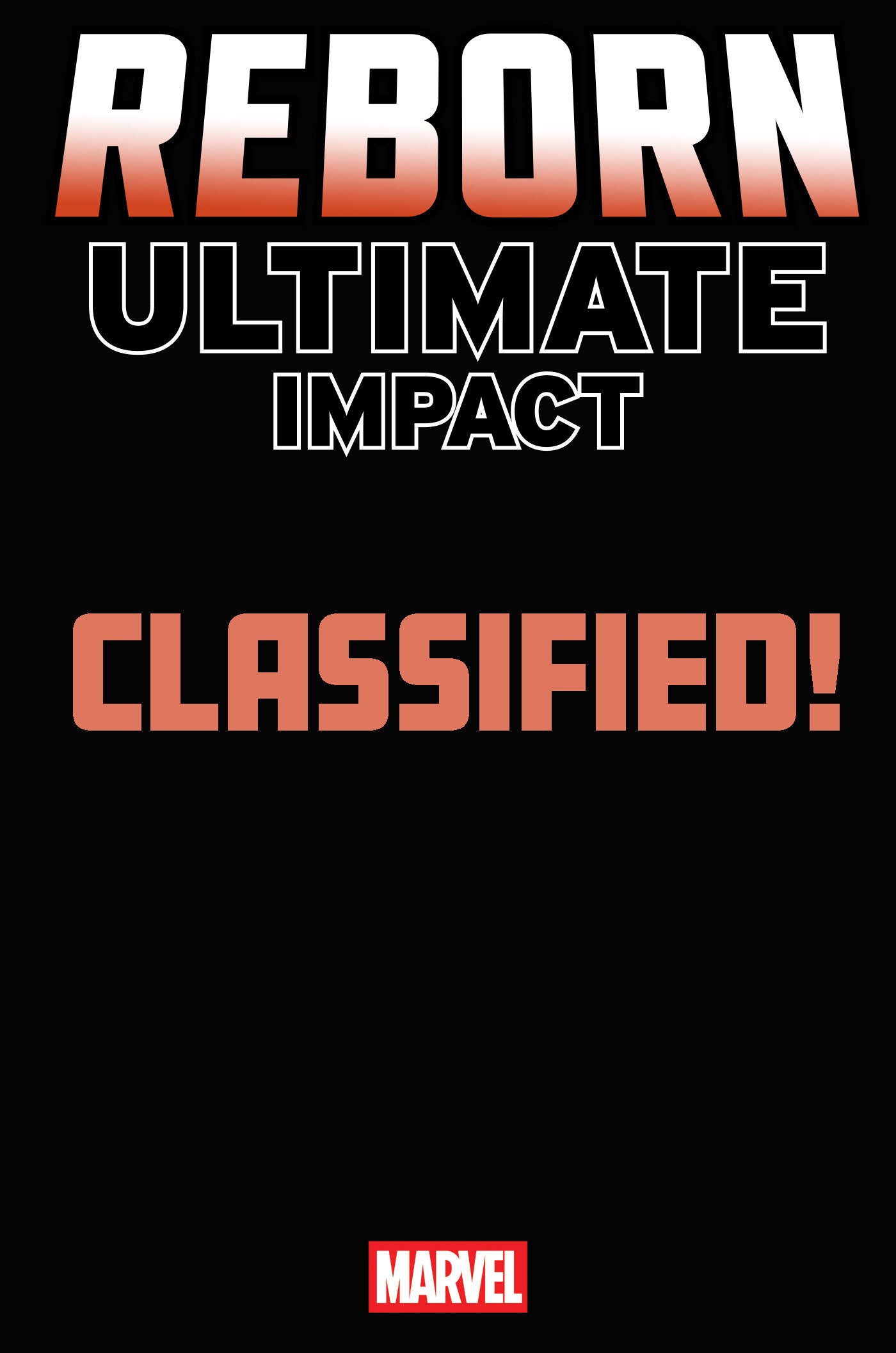 ULTIMATE IMPACT: REBORN #2 CLASSIFIED ARTIST MAGIC: THE GATHERING VIRGIN VARIANT 1:50