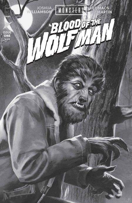 UNIVERSAL MONSTERS BLOOD OF THE WOLF MAN #1 (OF 4) CVR D INC 1:25 JOSHUA MIDDLETON CLASSIC HORROR B&W VAR