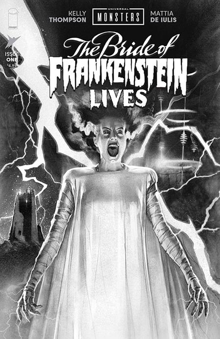 UNIVERSAL MONSTERS THE BRIDE OF FRANKENSTEIN LIVES #1 (OF 4) CVR E INC 1:25 JOSHUA MIDDLETON B&W CLASSIC HORROR VAR